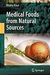 Medical Foods from Natural Sources (Paperback)