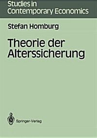 Theorie Der Alterssicherung (Paperback, 1988)