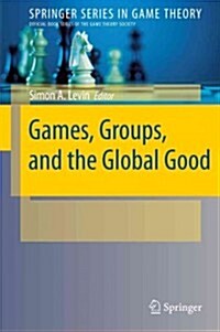 Games, Groups, and the Global Good (Paperback)