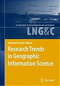 Research Trends in Geographic Information Science (Paperback)