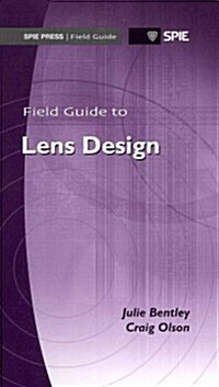 Field Guide to Lens Design (Paperback, Spiral)