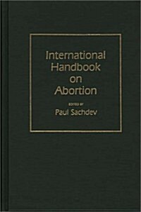 International Handbook on Abortion (Hardcover)
