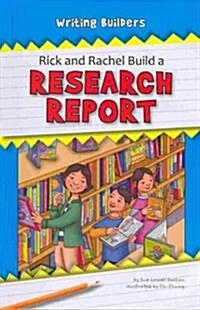 Rick and Rachel Build a Research Report (Paperback)