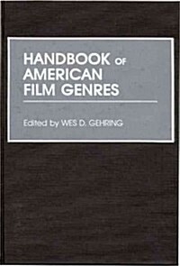 Handbook of American Film Genres (Hardcover)