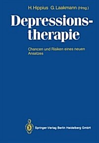 Depressionstherapie: Chancen Und Risiken Eines Neuen Ansatzes (Paperback, Softcover Repri)