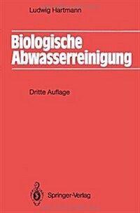 Biologische Abwasserreinigung (Paperback, 3, 3. Aufl.)