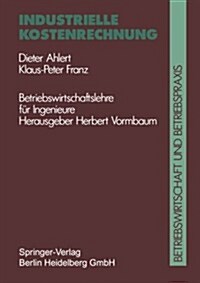 Industrielle Kostenrechnung (Paperback, 5, 5., Neubearb. U)