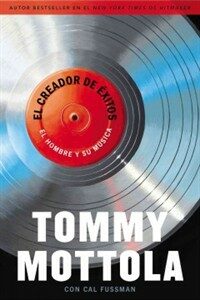 (El) creador de éxitos : el hombre y su música