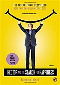 Hector and the Search for Happiness (Movie Tie-In) (Paperback)