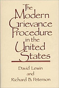 The Modern Grievance Procedure in the United States (Hardcover)