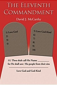 The Eleventh Commandment (Paperback)
