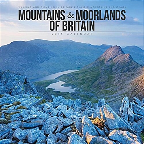 Mountains & Moorlands of Britain 2015 Calendar (Wall)