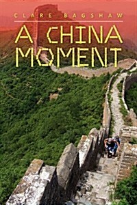 A China Moment (Paperback)