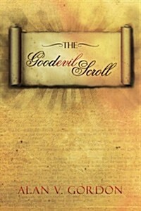 The Goodevil Scroll (Paperback)