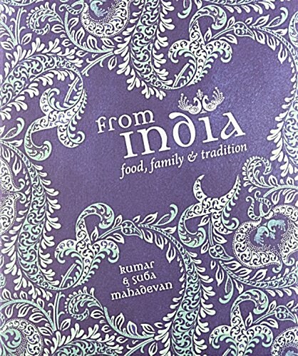 From India: Food, Family & Tradition (Hardcover)