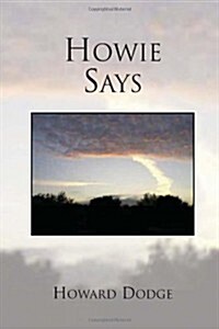 Howie Says (Hardcover)