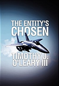 The Entitys Chosen (Hardcover)