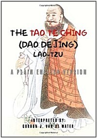 The Tao Te Ching (DAO de Jing) (Hardcover)