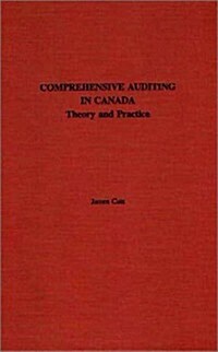 Comprehensive Auditing in Canada: Theory and Practice (Hardcover)