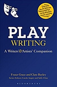 Playwriting : A Writers and Artists Companion (Paperback)