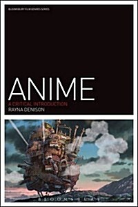 Anime : A Critical Introduction (Paperback)