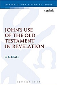 Johns Use of the Old Testament in Revelation (Paperback)