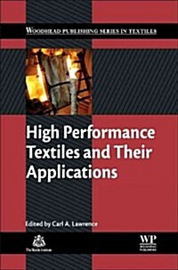 High Performance Textiles and Their Applications (Hardcover)