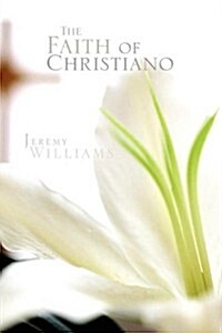 The Faith of Christiano (Hardcover)