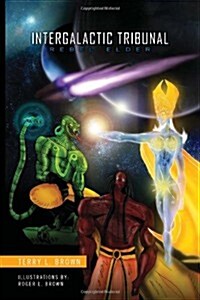 Intergalactic Tribunal (Hardcover)