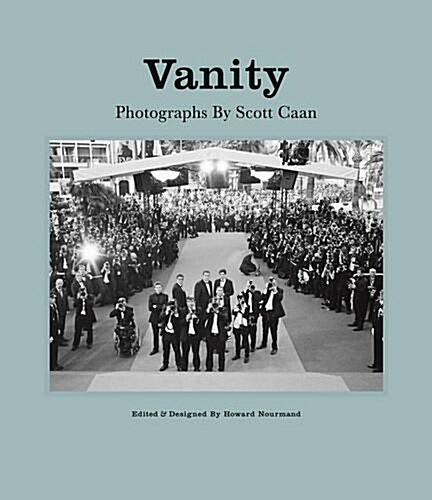 Vanity : Photographs by Scott Caan (Hardcover)