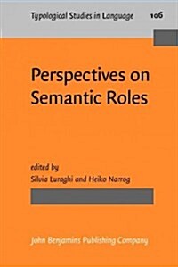 Perspectives on Semantic Roles (Hardcover)