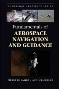 Fundamentals of aerospace navigation and guidance