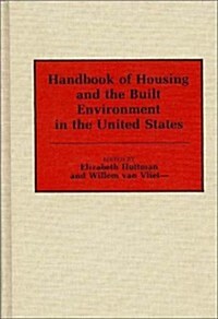 Handbook of Housing and the Built Environment in the United States (Hardcover)