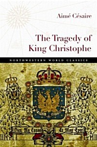 The Tragedy of King Christophe (Paperback)