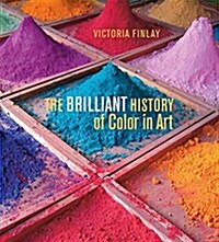 The Brilliant History of Color in Art (Hardcover)