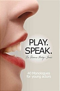 Play. Speak. (Paperback)