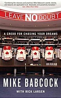 Leave No Doubt: A Credo for Chasing Your Dreams (Paperback)