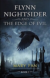 Flynn Nightsider and the Edge of Evil (Paperback)