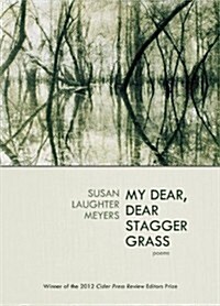 My Dear, Dear Stagger Grass (Paperback)