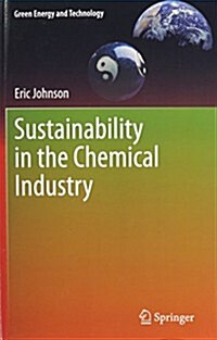 Sustainability in the Chemical Industry (Paperback)