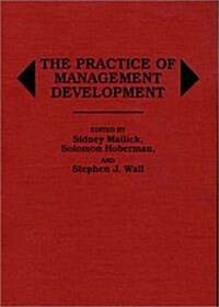 The Practice of Management Development (Hardcover)