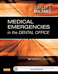 Medical Emergencies in the Dental Office (Paperback, 7, Revised)
