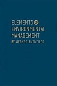 Elements of Environmental Management (Hardcover)