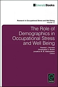 The Role of Demographics in Occupational Stress and Well Being (Hardcover)