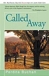 Called Away (Paperback)