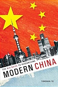 The ALA Guide to Researching Modern China (Paperback)