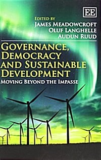 Governance, Democracy and Sustainable Development : Moving Beyond the Impasse (Paperback)