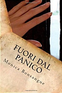 Fuori Dal Panico: Finalmente Liberi (Paperback)