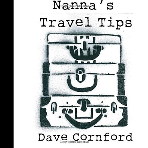 Nannas Travel Tips (Paperback)