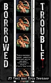 Borrowed Trouble (Paperback)